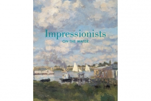 &#039;Impressionists on the Water.&#039;
